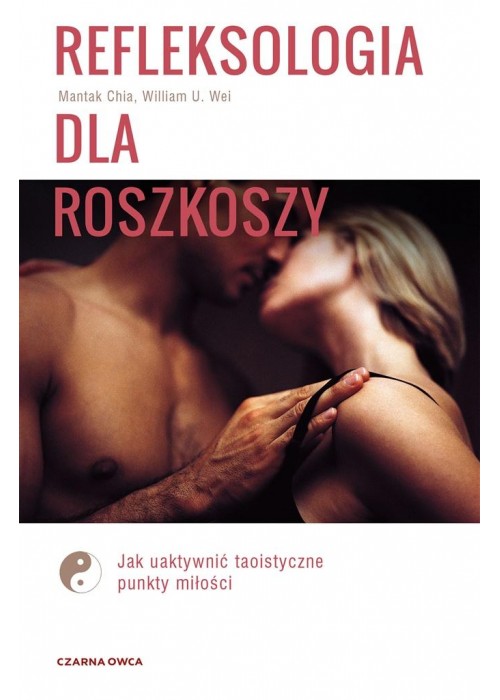 Refleksologia dla rozkoszy