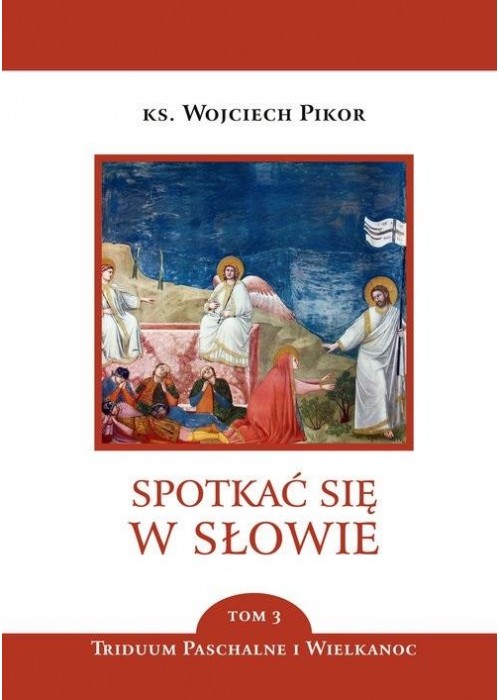 Spotkać się w słowie T.3