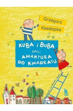 Kuba i Buba, czyli awantura do kwadratu