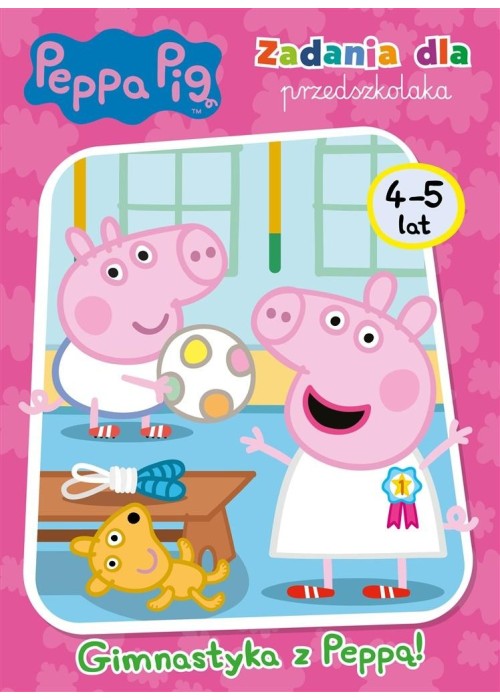 Peppa Pig. Zadania dla przedszkolaka. Gimnastyka