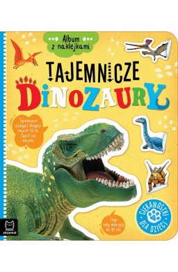 Album z naklejkami. Tajemnicze dinozaury