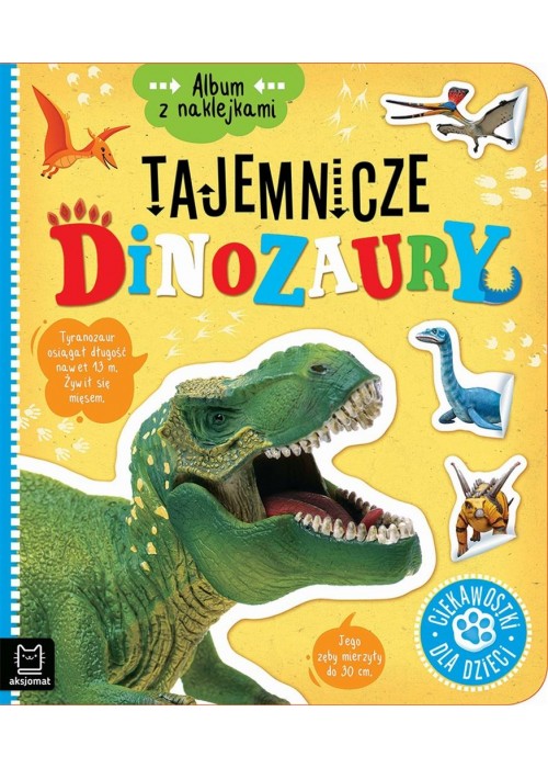 Album z naklejkami. Tajemnicze dinozaury