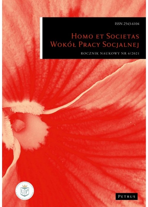 Homo et Societas. Wokół pracy socjalnej 6/2021