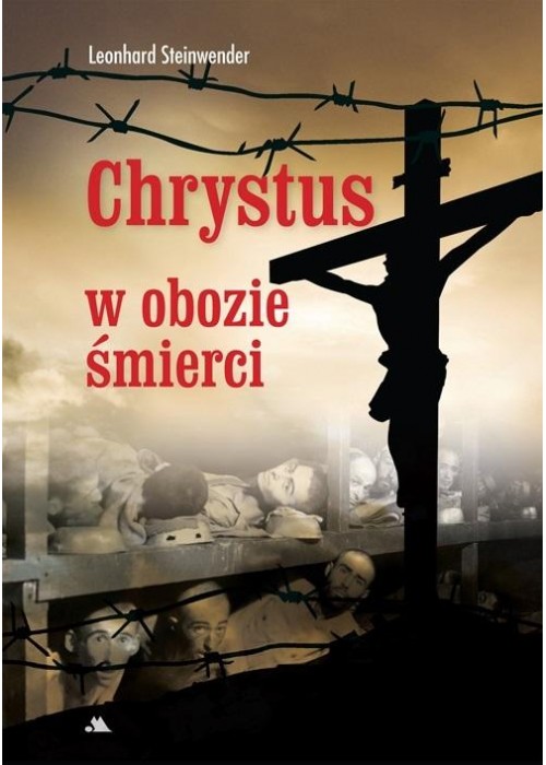 Chrystus w obozie śmierci