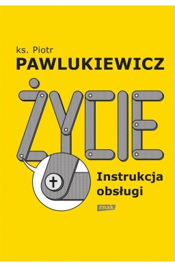 Życie. Instrukcja obsługi w.2022