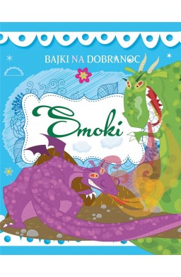 Bajki na dobranoc Smoki