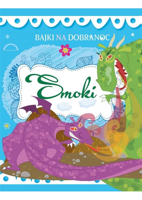 Bajki na dobranoc Smoki