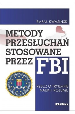 Metody przesłuchań stosowane przez FBI