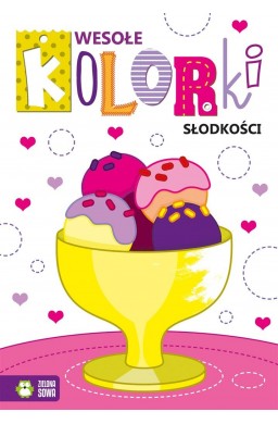 Wesołe kolorki. Słodkości