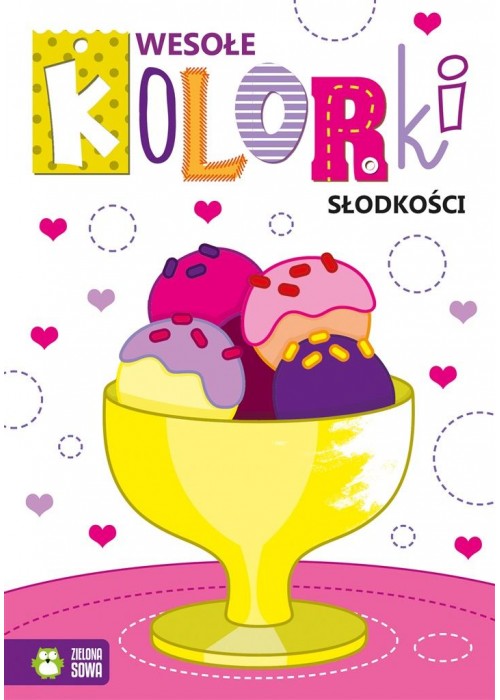 Wesołe kolorki. Słodkości