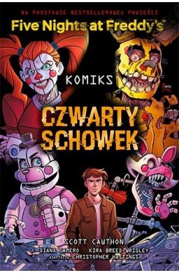 Five Nights At Freddy's. Czwarty schowek