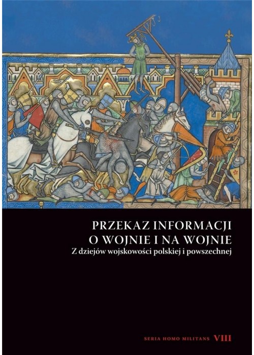 Przekaz informacji o wojnie i na wojnie