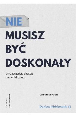 Nie musisz być doskonały