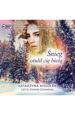 Śnieg otulił cię bielą audiobook