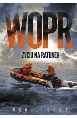 WOPR. Życiu na ratunek