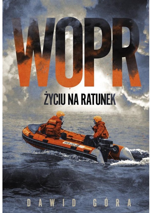 WOPR. Życiu na ratunek