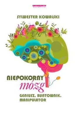 Niepokorny mózg