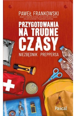 Przygotowania na trudne czasy