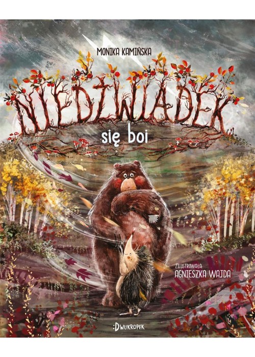 Niedźwiadek się boi