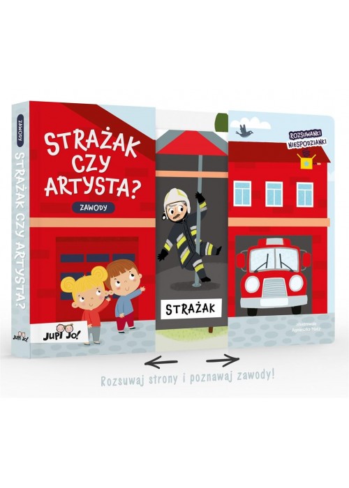 Rozsuwanki-niespodzianki. Strażak czy artysta?