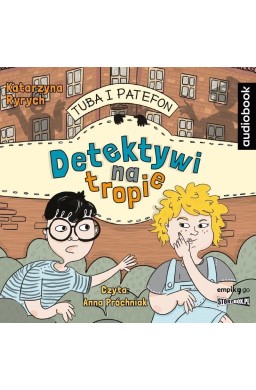 Tuba i Patefon. Detektywi na tropie audiobook