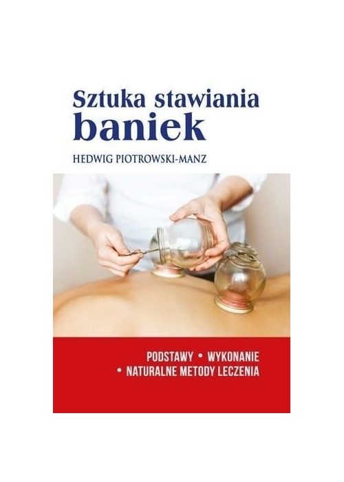 Sztuka stawiania baniek w.2