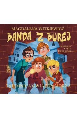 Banda z Burej. Tajemnica Gwiazdy Morza audiobook