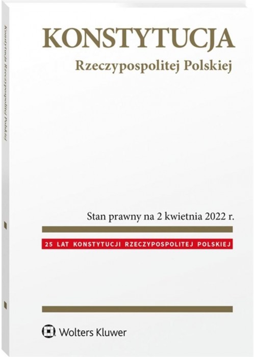 Konstytucja Rzeczypospolitej Polskiej. Przepisy