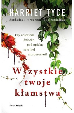 Wszystkie twoje kłamstwa