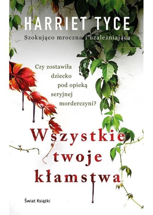 Wszystkie twoje kłamstwa