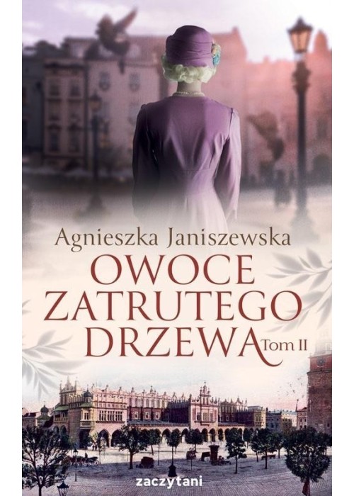 Owoce zatrutego drzewa T.2