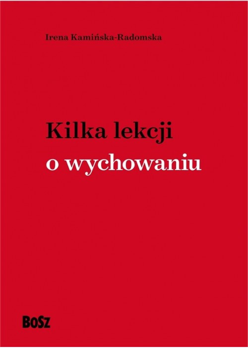 Kilka lekcji o wychowaniu