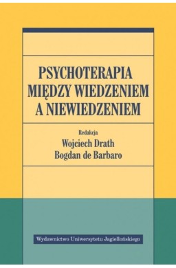 Psychoterapia między wiedzeniem a niewiedzeniem