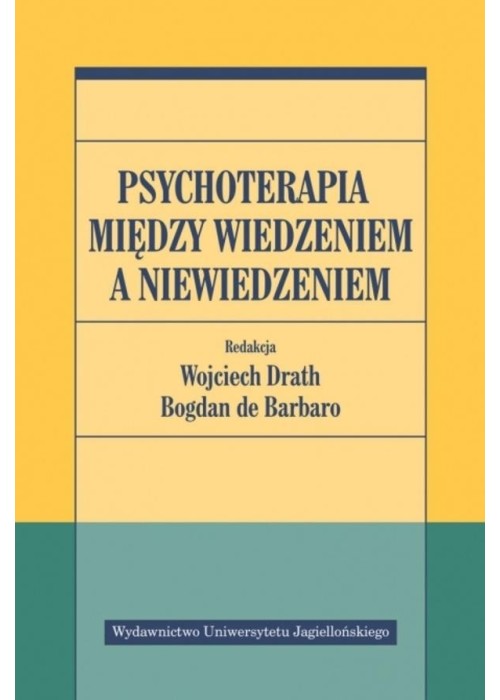 Psychoterapia między wiedzeniem a niewiedzeniem