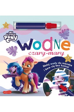 My Little Pony. Wodne czary-mary