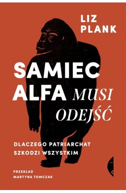 Samiec alfa musi odejść