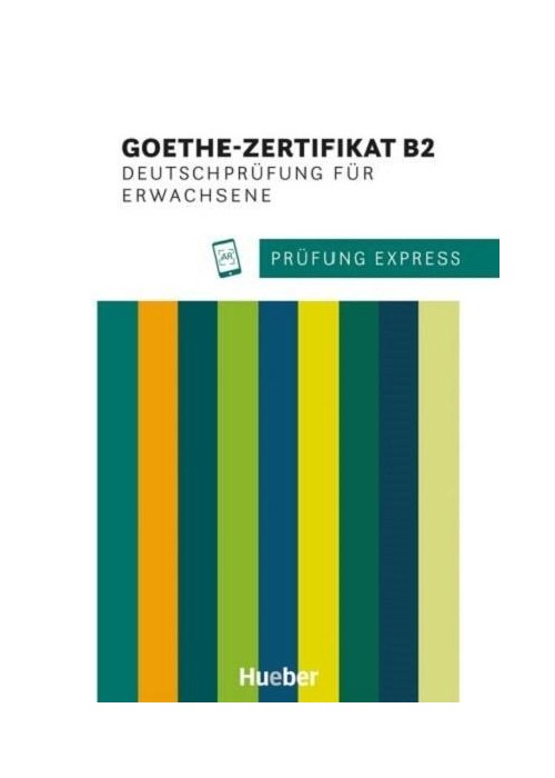 Prfung Express Goethe-Zertifikat B2