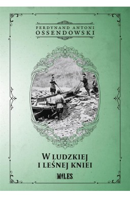 W ludzkiej i leśnej kniei