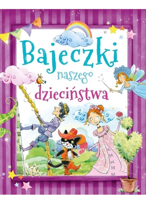 Bajeczki naszego dzieciństwa