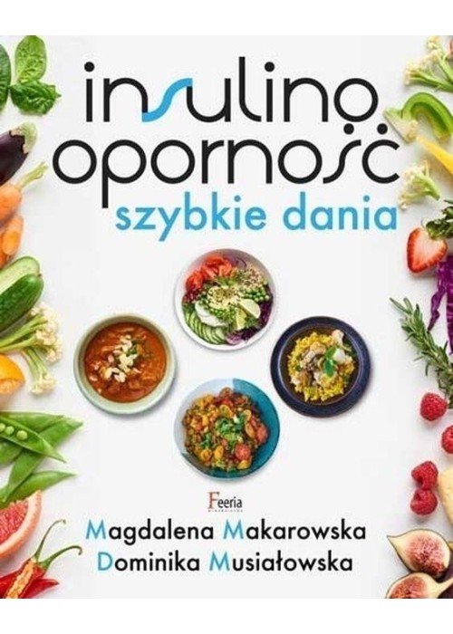 Insulinooporność. Szybkie dania w.2