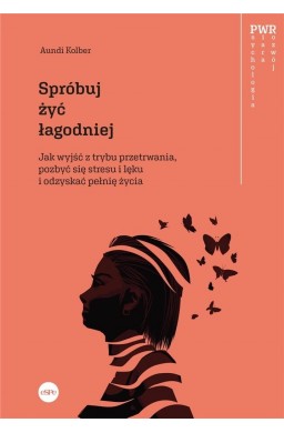 Spróbuj żyć łagodniej