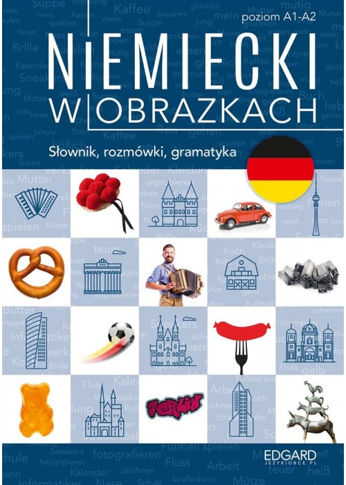 Niemiecki w obrazkach. Słówka, rozmówki, gramatyka