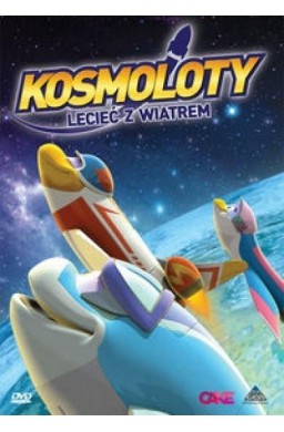 Kosmoloty. Lecieć z wiatrem