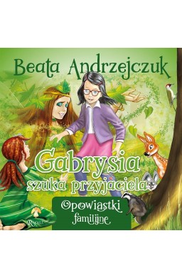 Gabrysia szuka przyjaciela