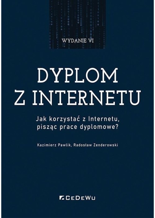 Dyplom z internetu. Jak korzystać z Internetu..