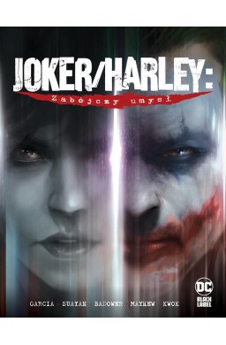 Joker/Harley. Zabójczy umysł