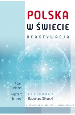 Polska w świecie. Reaktywacja