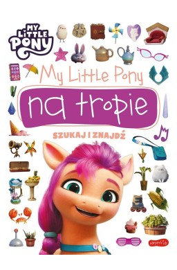 My Little Pony na tropie. Szukaj i znajdź