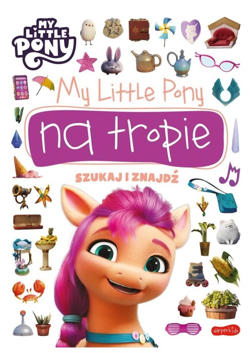 My Little Pony na tropie. Szukaj i znajdź