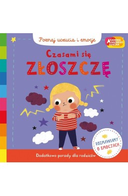 Akademia mądrego dziecka. Czasami się złoszczę